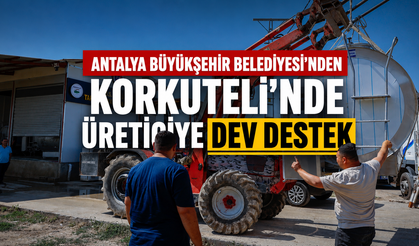 Antalya Büyükşehir Belediyesi'nden Korkuteli'nde üreticiye dev destek