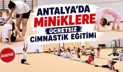 Antalya'da miniklere ücretsiz cimnastik eğitimi