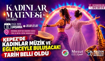 Kepez’de kadınlar müzik ve eğlenceyle buluşacak