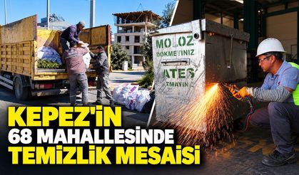 Kepez'in 68 mahallesinde temizlik mesaisi