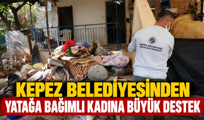 Kepez belediyesinden yatağa bağımlı kadına büyük destek