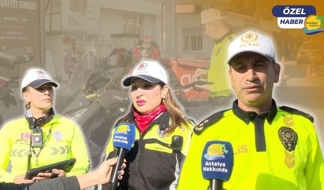 Antalya Trafik Denetleme Şube Müdürü Akyürek uyardı: "Bir kural bir ömür!"