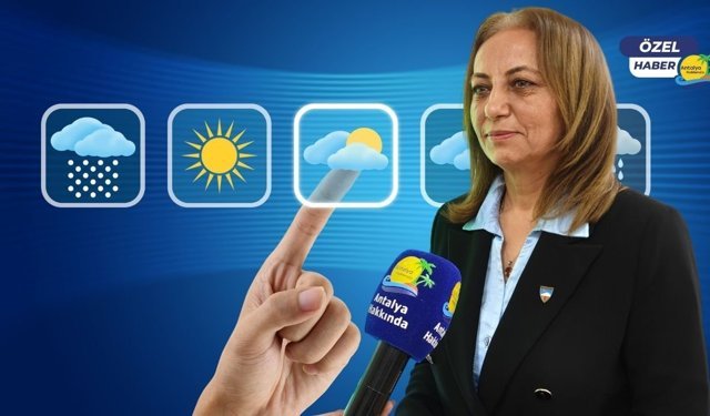 Meteoroloji gün gün açıkladı: Antalya'da yağışlar devam edecek