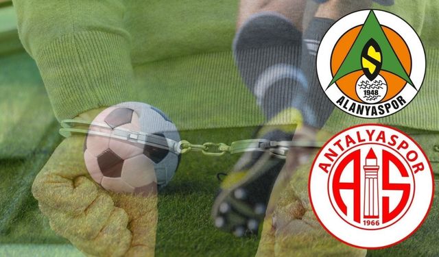 Antalyaspor ve Alanyaspor'dan isimlerinde aralarında bulunduğu gözaltı listesi açıklandı!