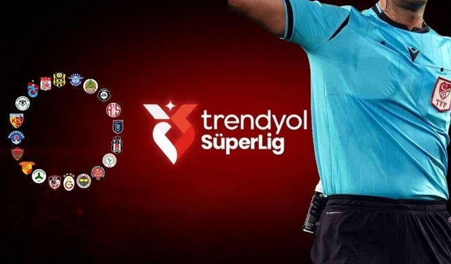 Trendyol Süper Lig’de 23’üncü haftanın hakemleri belli oldu