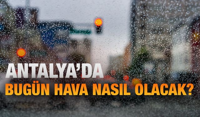 Antalya günlük hava durumu - 06.03.2026