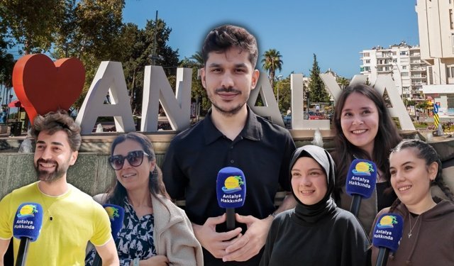 Antalya halkına sorduk: "Sevmek mi, sevilmek mi?"