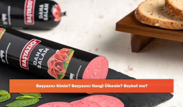 Başyazıcı Kimin? Başyazıcı Hangi Ülkenin? Boykot mu?