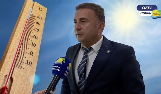 Meteorolojiden Antalya için haftalık rapor: Sıcaklık artacak, nem yüzde 80'i bulacak
