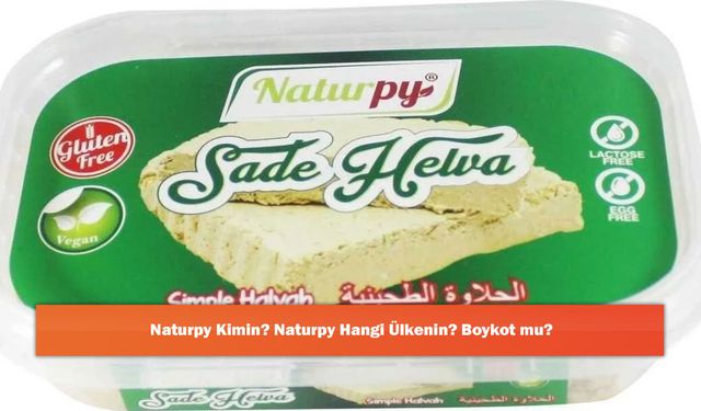 Naturpy Kimin? Naturpy Hangi Ülkenin? Boykot mu?