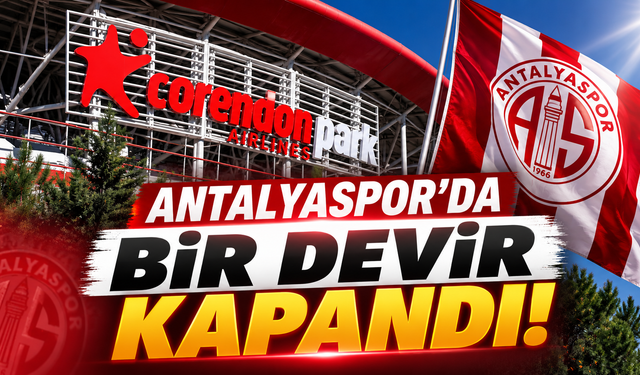 Antalyaspor'da bir devir kapandı!