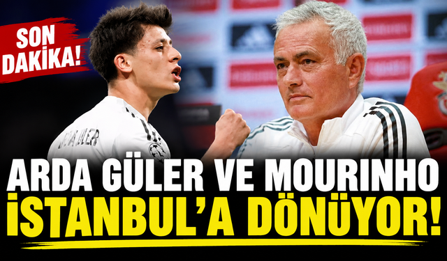 İspanya Futbol Federasyonu açıkladı: Arda Güler ve Mourinho İstanbul'a dönüyor!