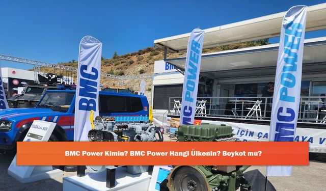 BMC Power Kimin? BMC Power Hangi Ülkenin? Boykot mu?