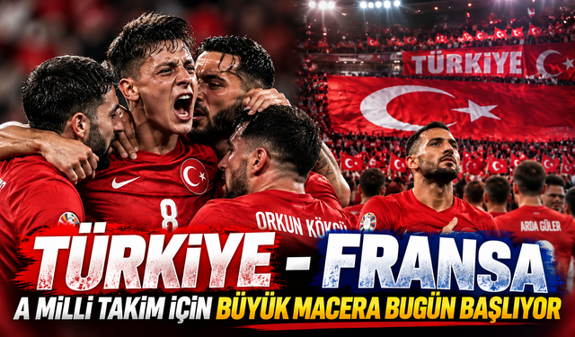 A Milli Takım için büyük macera bugün başlıyor!