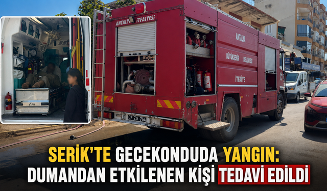 Serik'te gecekonduda yangın! Dumandan etkilenen kişi tedavi edildi