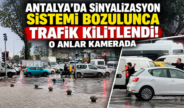Antalya'da sinyalizasyon sistemi bozulunca trafik kilitlendi! O anlar kamerada