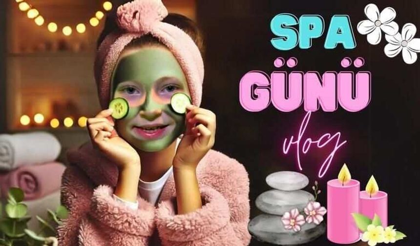 Duru ve Doruk: Rahatlamaya Hazır Mısınız? SPA Günü Keyfi!