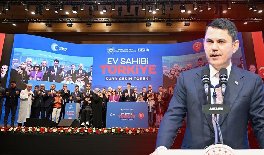 Antalya’da kura heyecanı: 13 bin 213 konut için çekiliş yapıldı