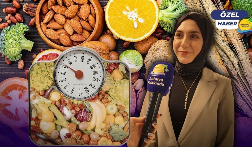 Antalya'da uzman diyetisyenden uyarı: "Sağlığınızı sosyal medyaya kurban etmeyin''