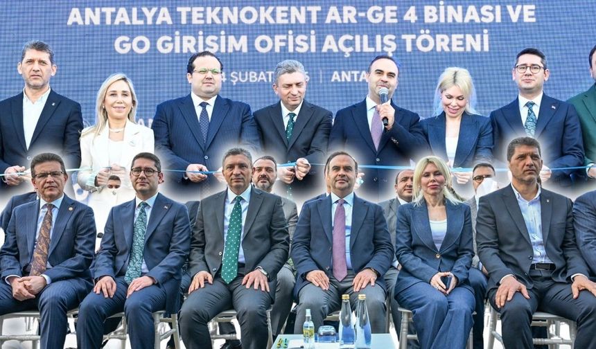 Antalya Teknokent’te yeni dönem! Ar-Ge 4 Binası ve Girişim Ofisi hizmete açıldı