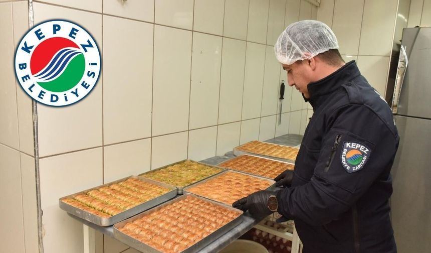 Kepez’de tatlı üretimi ve satışı yapan işletmelere sıkı denetim!