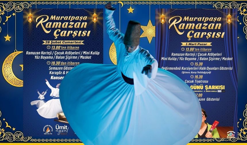 Antalya Muratpaşa’da ard arda Ramazan coşkusu yaşanacak