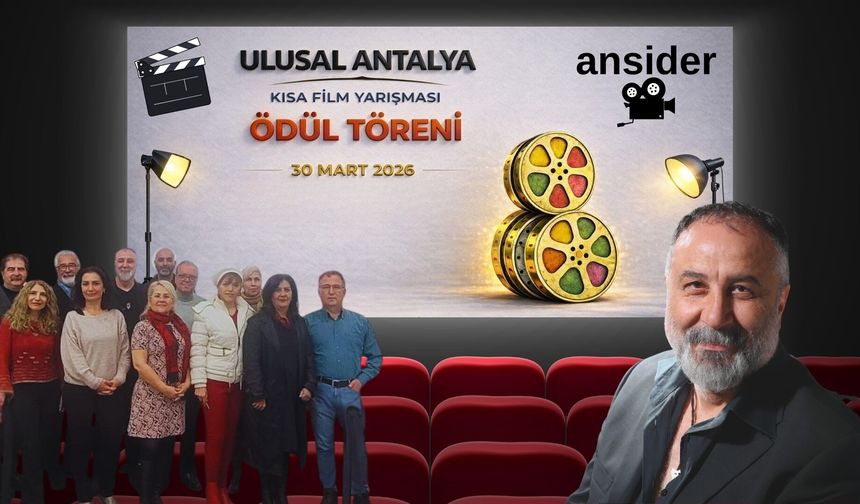 Ulusal Antalya Kısa Film Yarışması sonuçlandı: Ödüller 30 Mart'ta