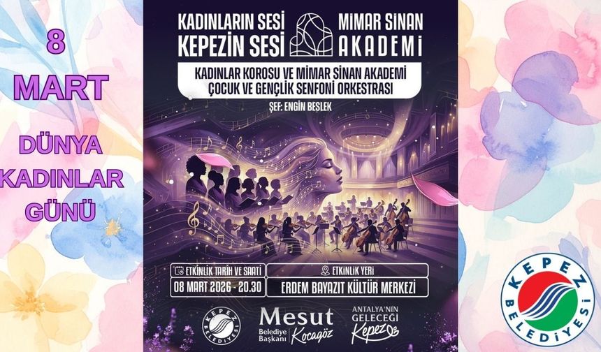Kepez Belediyesi'nden 8 Mart'a özel konser