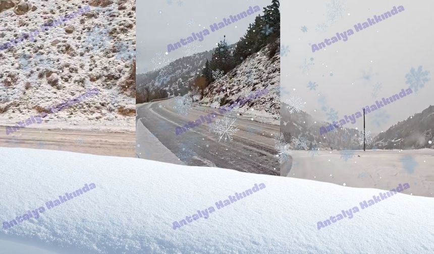 Antalya’da beyaz bayram sürprizi! Korkuteli’nde kar yağışı etkili oldu