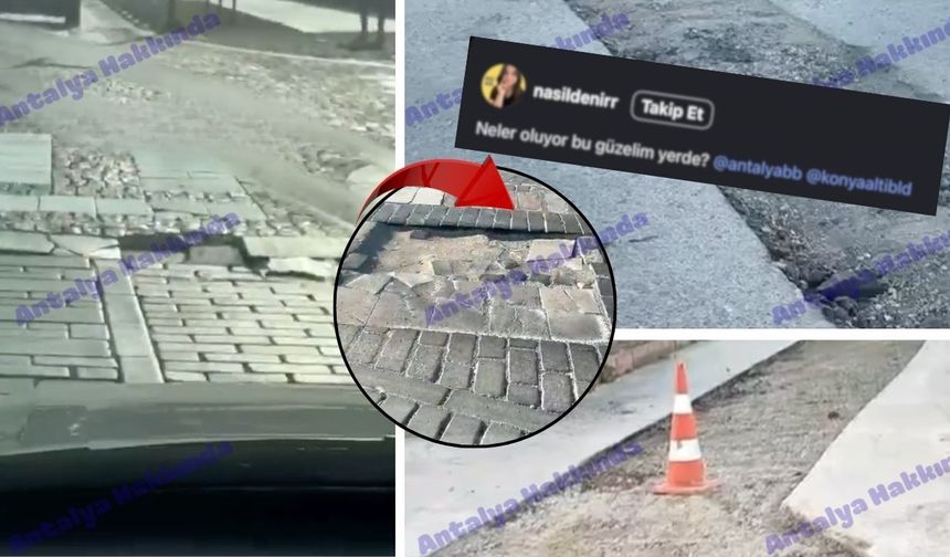 Antalya'da yollar köstebek yuvasına döndü!