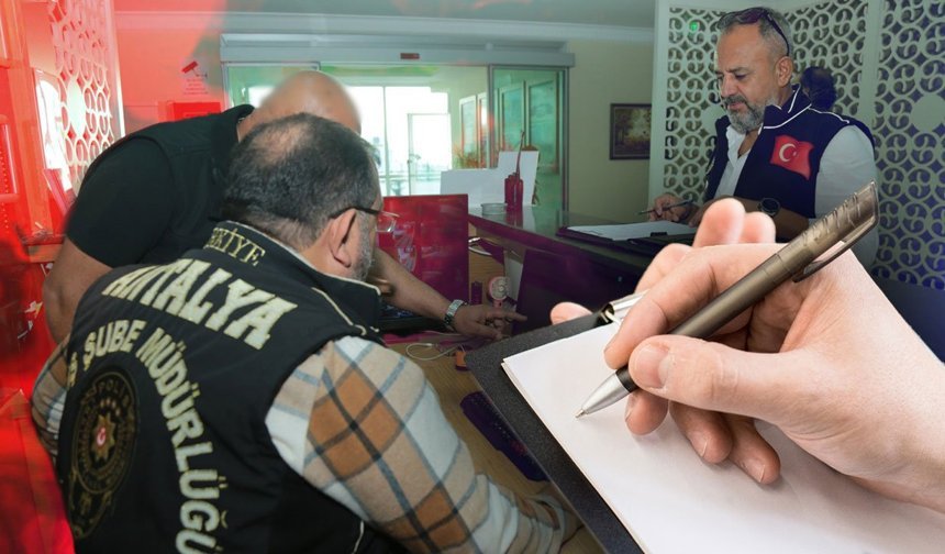 Antalya'da eş zamanlı denetim! İşletmelere cezai işlem uygulandı