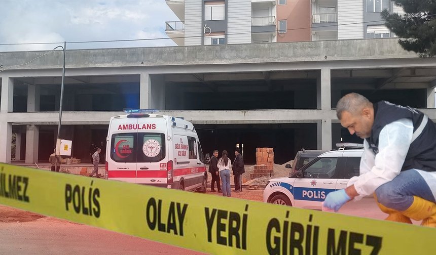Antalya'da şüpheli ölüm: İnşaatta cansız bedeni bulundu