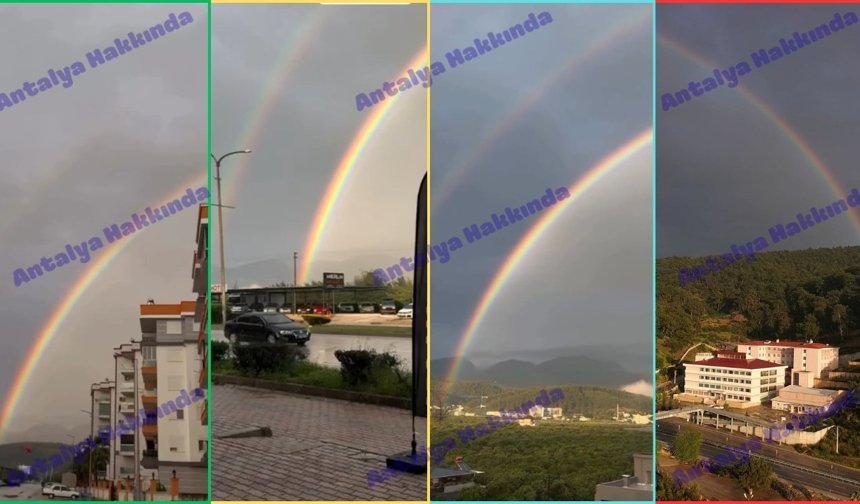 Antalya'da yağış sonrası gökkuşağı şöleni!