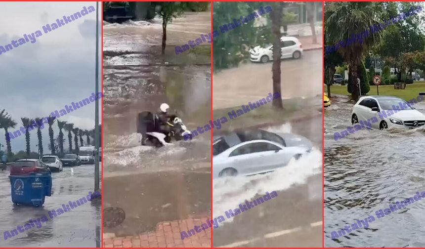 Antalya’da 5 dakika yağış, 5 saat çile! Antalya sular altında