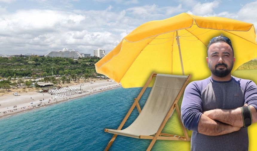 Antalya'nın plajlarında 1 günün maliyeti 1500 TL!