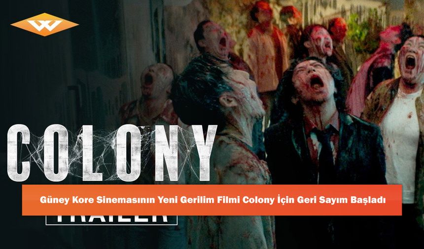 Güney Kore Sinemasının Yeni Gerilim Filmi Colony İçin Geri Sayım Başladı