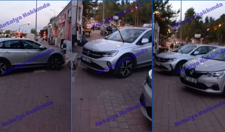 Antalya'da kaldırıma park eden araçlara isyan etti!