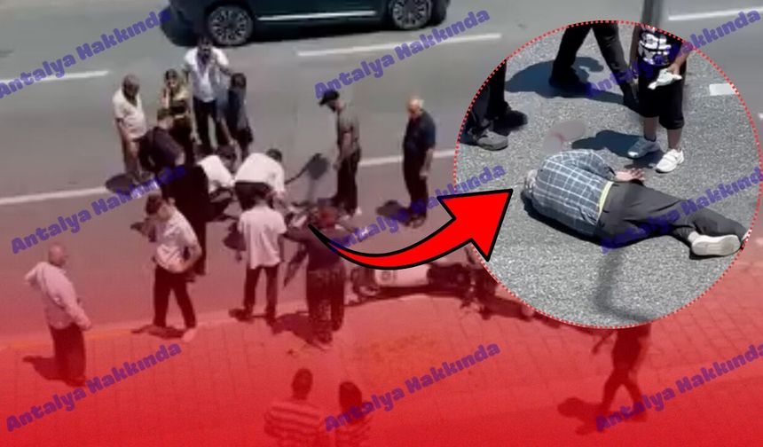 Antalya'da korkutan kaza: Yaşlı adam yere yığıldı!