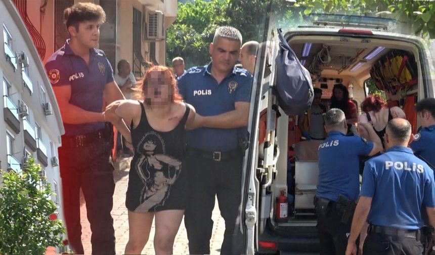 Antalya'da kendini eve kilitleyen genç kadın evi yakmaya çalıştı!