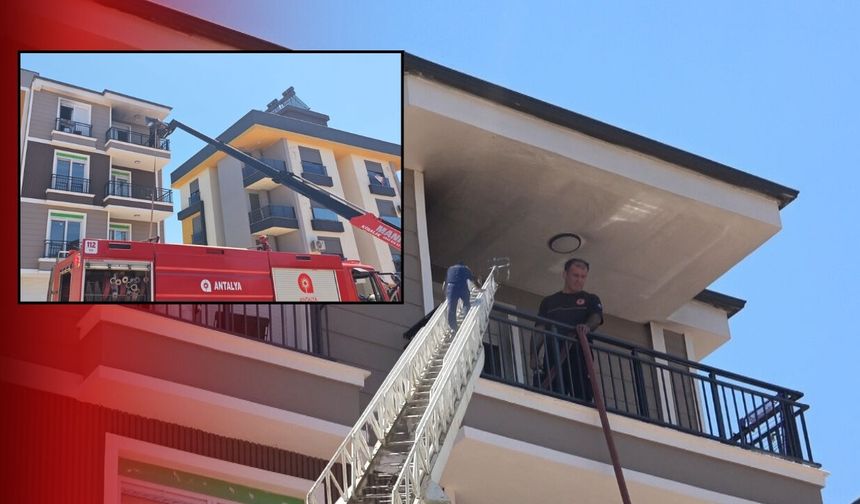 Antalya'da korkutan yangın! 3 katlı binanın son katında çıktı