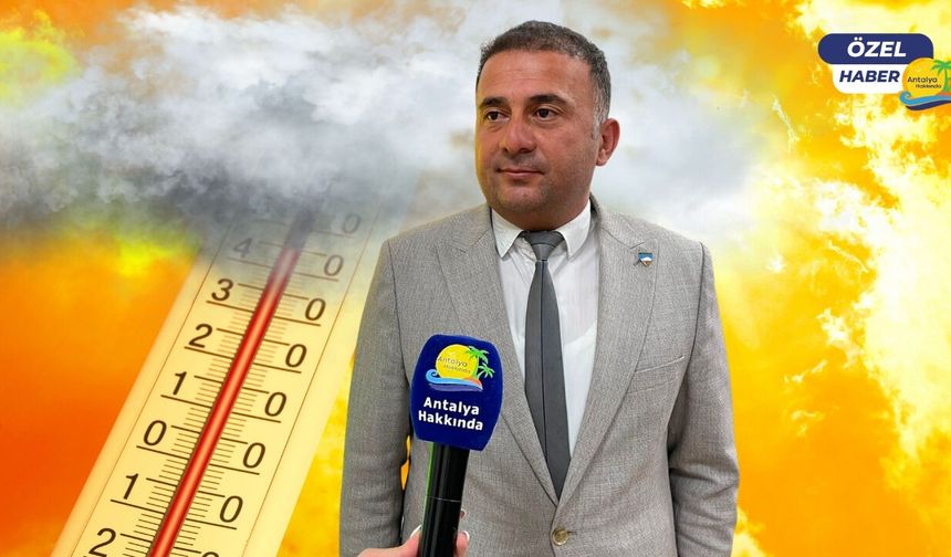 Kavurucu sıcaklar Antalya'ya beklenenden geç gelecek! Sağanak ve nem bekleniyor