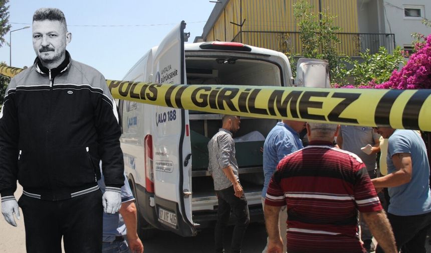 Antalya'da şüpheli ölüm! 41 yaşındaki adam bahçesinde ölü bulundu