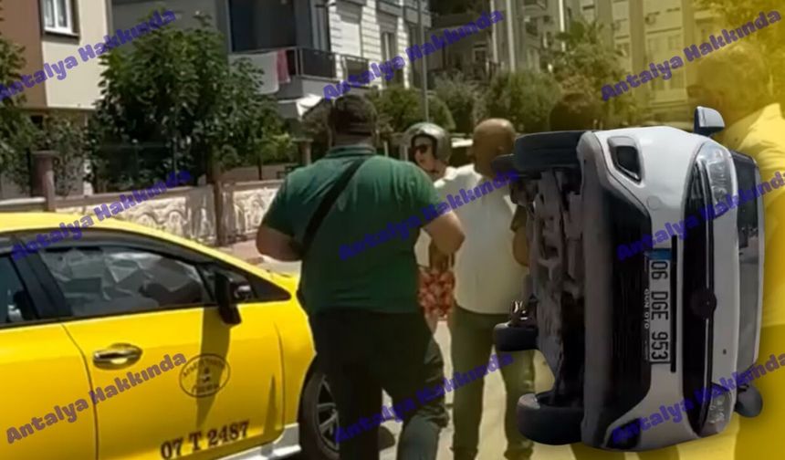 Antalya'da taksi ile çarpışan hafif ticari araç yan yattı!