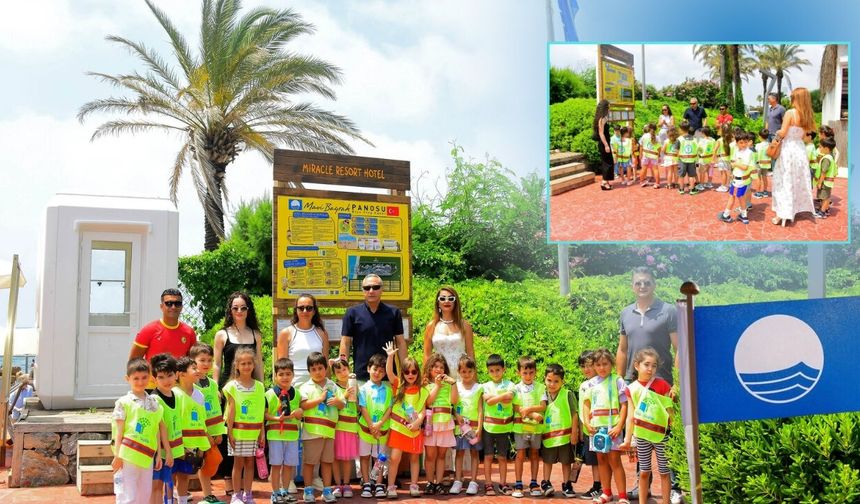 Antalya'da minik çevreciler Mavi Bayrak'la tanıştı!