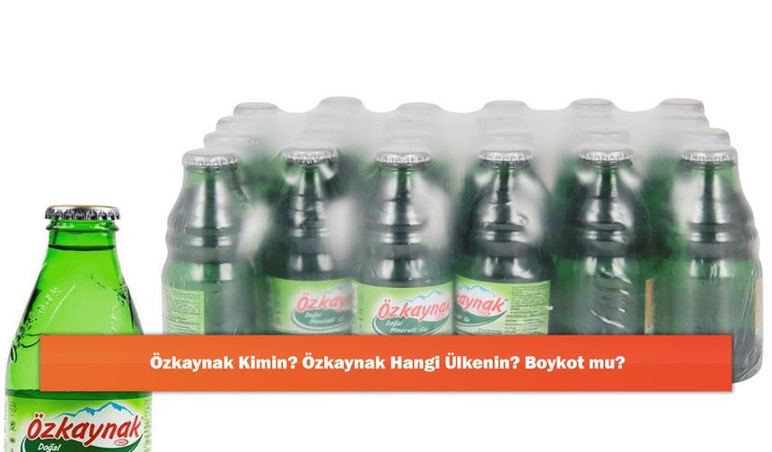 Özkaynak Kimin? Özkaynak Hangi Ülkenin? Boykot mu?