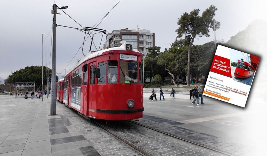 Antalya'da nostalji tramvayına otobüs alternatifi!