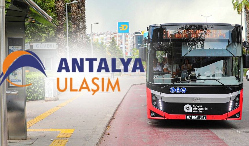 Antalyalılar dikkat: Antalya Ulaşım A.Ş. personel alımı yapacak!
