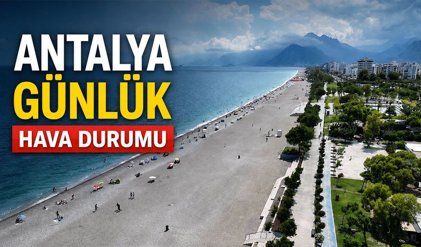 Antalya günlük hava durumu - 11.08.2026