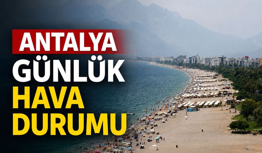Antalya günlük hava durumu - 10.08.2026