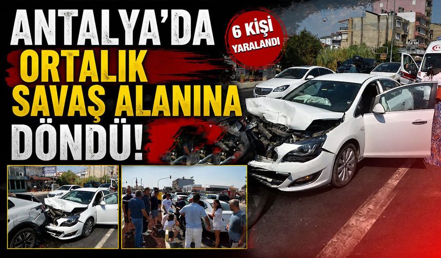 Antalya'da 5 araçlı zincirleme kaza: 6 kişi yaralandı